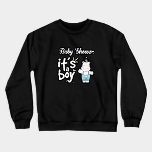 It's a boy Crewneck Sweatshirt